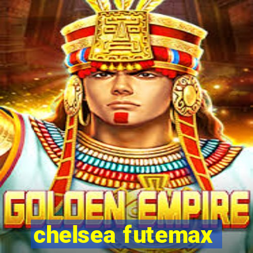 chelsea futemax